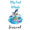 Independently published My Feel Whale Journal