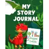 Independently published My Story Journal - Dinosaur: Imagine & Create, Draw & Write
