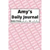Independently published Personalized Daily Journal - Amy: Pink cover