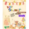 Independently published Records Book For Baby Shower To Write Gifts: Notebook Organizer, Keepsake for Boy and Girl.