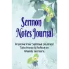 Independently published Sermon Notes Journal:: Improve Your Spiritual Journey! Take Notes and Reflect on Weekly Sermons