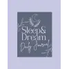 Independently published Sleep & Dream Daily Journal