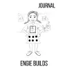 Independently published STEM Stars Journal - Featuring Engie Builds: Notebook