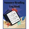 Independently published Summer Reading Log Book: Large (8 x 10) reading journal for elementary children with wide ruled practice writing paper and coloring sheets to keep ... pages to capture tho...