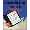 Independently published Summer Reading Log Book: Large (8 x 10) reading journal for elementary children with wide ruled practice writing paper and coloring sheets to keep ... pages to capture tho...