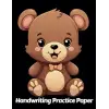 Independently published Teddy Bear Handwriting Practice Paper: Wide Lines With Dotted Midline | For Students Learning To Write Letters | Grades K-2 School | Gift For Cuddly Animal Lovers | 8.5 x 11...