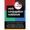 Independently published Verb Conjugation Notebook for ANY LANGUAGE: An Easy and Efficient Way for Learners of All Levels to Practice, Learn, and Memorize Verb Conjugations