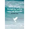 Independently published When you pass through the waters, I will be with you.: Isaiah 43:2 Line Notebook/Journal