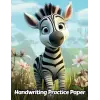 Independently published Zebra Handwriting Practice Paper: Wide Lines With Dotted Midline | For Students Learning To Write Letters | Grades K-2 School | Gift For Safari Animal Lovers | 8.5 x 11 Inch...