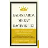 Kadınlarda Dikkat Dağınıklığı