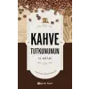 Kahve Tutkununun El Kitabı