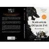 Karanlık Düşler Evi