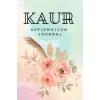 Kaur Olumlama Günlüğü
