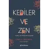 Kediler Üzerinden Zen Felsefesine Bakış