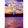 Keep The Faith Prayer Journal