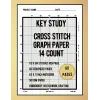 Key Study Cross Stitch Graph Paper; 14 Count, 110 x 84 | 8.5 x 11 Inch, 60 Page Notebook: Ideal for Embroidery Patterns, Needlework & Dıy Crafting