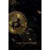 Kripto Şifre Saklama Defteri: Kripto Seed Phrase, Özel Anahtar ve Şifre Defteri