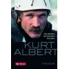 Kurt Albert: Özgür Düşünmek, Özgür Tırmanmak, Özgür Olmak