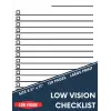 Low Vision Checklist: Bold Lined & Generously Spaced, Large Print Everyday To Do List Notebook for the Visually Impaired -120 Page (8.5 in. x 11 in.)