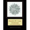 Mandala 130 - Large: Geometric Cross Stitch Pattern