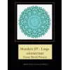 Mandala 137 - Large: Geometric Cross Stitch Pattern