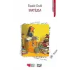 Matilda – 9+ Yaş Çocuk Romanı