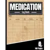 Medication Log Book: Simple Journal for Daily Administration | Undated Checklist & Organizer Notebook | 8.5x11 Size with 140 Pages of Space for Personal Medication Record Keeping