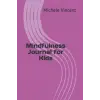 Mindfulness Journal for Kids