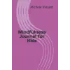 Mindfulness Journal for Kids