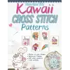 More than 101 Kawaii Cross Stitch Patterns: Modern Counted Cross Stitch Patterns, Easy Cute Designs for Beginners, Themes (Animals, Creatures (Real ... Valentine, Halloween, Drinks and Food…)