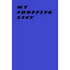 My Blue Shopping List, 6x9, 100 Pages