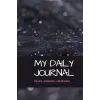 My Daily Journal: DREAM, EMPOWER, ENCOURAGE