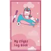 My Flight Log Book for Kids: A Travel Memory Keepsake Journal with Prompts to Document Their Flight Memories, Experiences, and Information