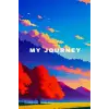 My Journey Daily Journal