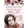 Nefesi Tutku Olan Kadın: Afife Jale