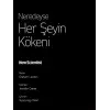 Neredeyse Her Şeyin Kökeni