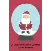 Noele Kadar 24 Günlük Geri Sayım: Advent Defteri