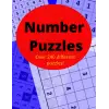 Number Puzzle, Sudoku, Skyscraper, 100 Square, over 240 puzzles with solutions