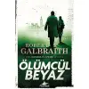 Ölümcül Beyaz: Bir Cormoran Strike Romanı