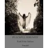 Peaceful Serenity Feel Free Series - Journal 3