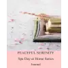 Peaceful Serenity Spa Day At Home Series - Journal 9