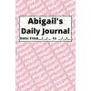 Personalized Daily Journal - Abigail: Pink cover