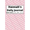 Personalized Daily Journal - Hannah: Pink cover