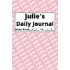 Personalized Daily Journal - Julie: Pink cover