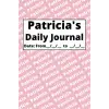 Personalized Daily Journal - Patricia: Pink cover