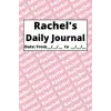 Personalized Daily Journal - Rachel: Pink cover