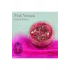 Pink Venom - Jel Formlu Doğal Glitter