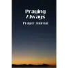 Praying Always Prayer Journal (Classic Cover)