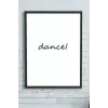 (pster12483) Dance Motivasyon Çerçeveli Tablo (40x50 cm)