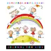 Remember. Write. Draw ! Journal for kids: A Question Day Journal For children to Identify, Understand, and Manage Their Feelings. Interactive Growth Mindset Guided Journal for Kids and Teens.
